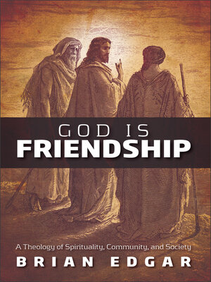 cover image of God Is Friendship